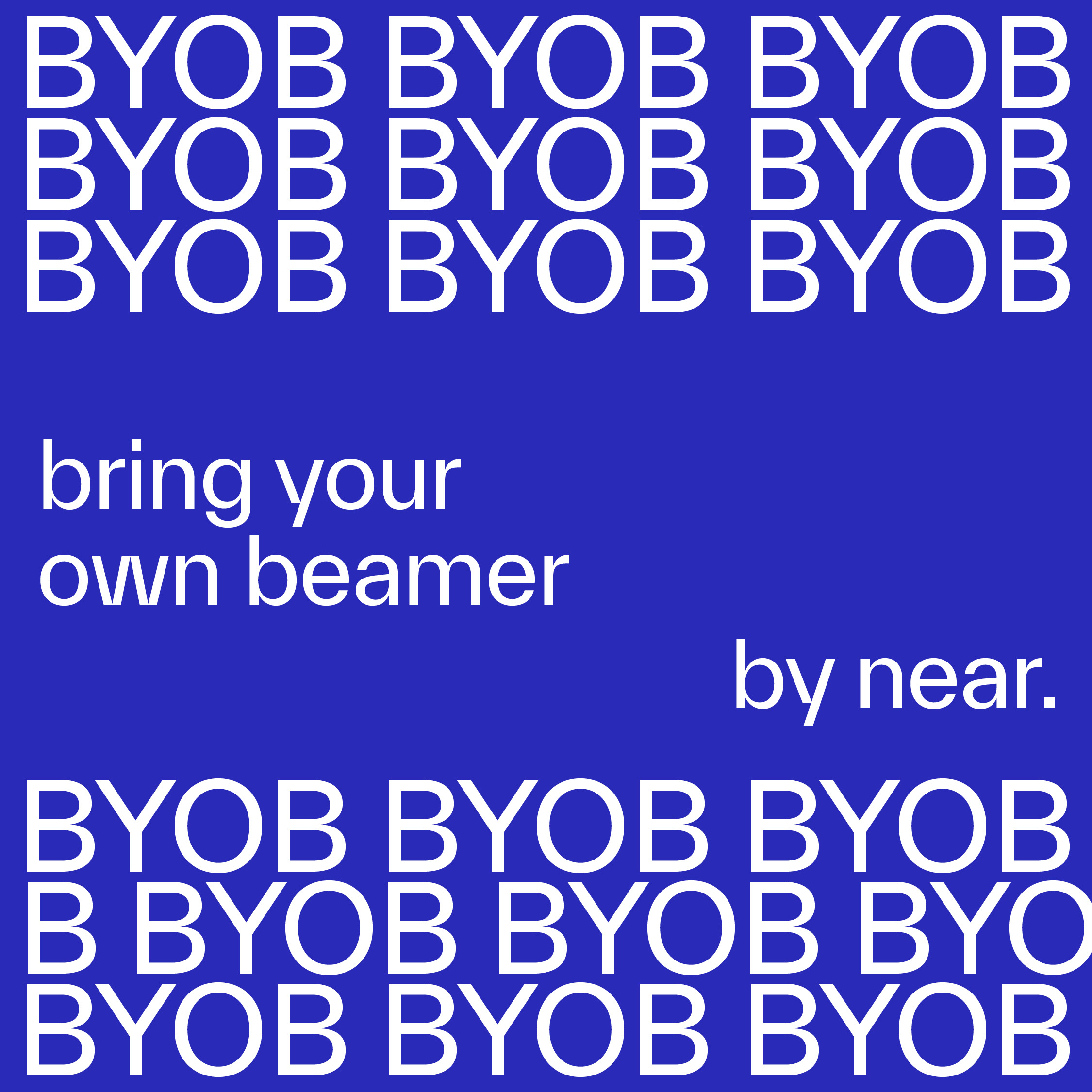 Bring Your Own Beamer